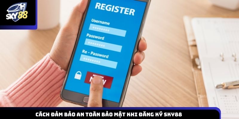 Đảm bảo an toàn bảo mật